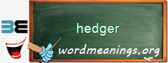 WordMeaning blackboard for hedger